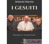 9788895561790 Martin Malachi I gesuiti Arca Edizioni