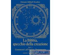 9788895737577 Omraam Mikhaël Aïvanhov La Bibbia, specchio della creazione Prosve