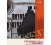 9788896303719 Anna Tonini Cremona. Una guida. Con Carta geografica ripiegata Odó