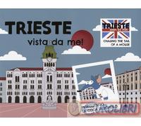 9788896303726 Elisabetta Damiani Trieste vista da me Ediz. italiana e inglese O