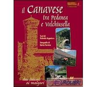 9788896308035 Enrico Formica Il Canavese tra Pedanea e Valchiusella dai Salassi