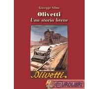 9788896308578 Giuseppe Silmo Olivetti. Una storia breve. Ediz. illustrata Hever