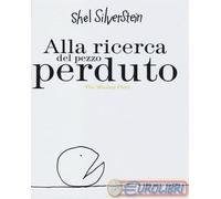 9788896806647 Shel Silverstein Alla ricerca del pezzo perduto-The missing piece.