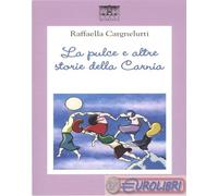 9788897210610 Raffaella Cargnelutti La pulce e altre storie della Carnia Santi Q