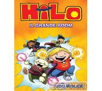 9788897865391 Judd Winick Hilo. Il grande boom Il Barbagianni