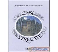 9788898523139 Massimo Scotti Case stregate TopiPittori