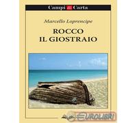 Rocco il giostraio. Nuova ediz.
