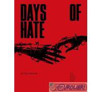 Days of hate. Atto primo
