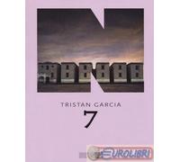 9788899253905 Tristan Garcia 7 (Sette) MN Editore