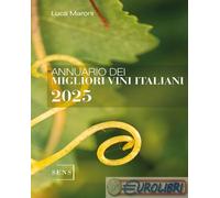 9788899482473 Luca Maroni Annuario dei migliori vini italiani 2025. Ediz. integr