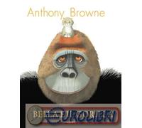 9788899842475 Anthony Browne Bella e il gorilla. Ediz. a colori Sara Saorin