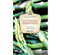 9788899898144 Giuseppe Maffioli La cucina padovana Tarka