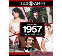 9789493373853 A.V. Nato nel 1957. Italia 1957-1974. I miei primi 18 anni TDM Pub