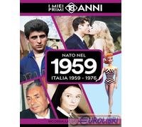 9789493373877 A.V. Nato nel 1959. Italia 1959-1976.I miei primi 18 anni TDM Publ
