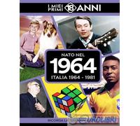 9789493373921 A.V. Nato nel 1964. Italia 1964-1981. I miei primi 18 anni TDM Pub