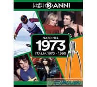 9789493424012 A.V. Nato nel 1973. Italia 1973-1990. I miei primi 18 anni TDM Pub