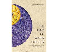 9791220071796 The Dao of Watercolour - Grazia Cavasino