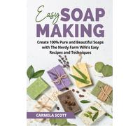 9791220372497 Easy Soap Making - Carmela Scott