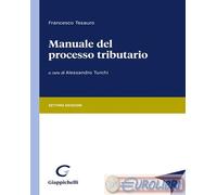 9791221107661 Francesco Tesauro Manuale del processo tributario Giappichelli