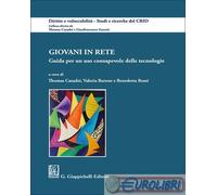 9791221115512 A.A.V.V. Giovani in rete. Guida per un uso consapevole delle tecno