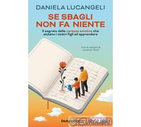 9791221206975 AA.VV. SE SBAGLI NON FA NIENTE IL POTERE DELLE DE AGOSTINI VARIA
