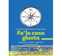 9791221603613 LUCA SERIANNI FA' LA COSA GIUSTA. EDIZ. VERDE. CON IO BRUNO MONDAD