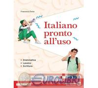 9791221604764 FRANCESCO TESTA ITALIANO PRONTO ALL'USO. PER LE SCUOLE S BRUNO MON