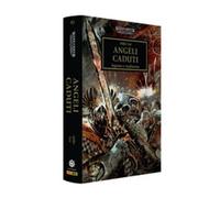 Angeli caduti. The Horus heresy. Warhammer (Vol. 11)