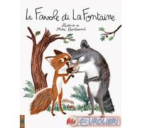 Le favole di La Fontaine - La Fontaine Jean de