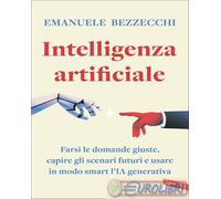 9791222200576 Emanuele Bezzecchi Intelligenza artificiale. Farsi le domande gius