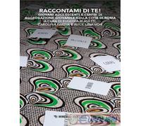 9791222306995 A.A.V.V. Raccontami di te Giovani adolescenti e Centri di Aggrega