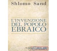 9791222310732 Shlomo Sand L'invenzione del popolo ebraico Mimesis