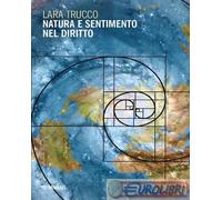 9791222312170 Lara Trucco Natura e sentimento nel diritto Mimesis