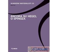 9791222321929 A.A.V.V. Quaderni materialisti. Ediz. bilingue. Vol. 23: Ancora su
