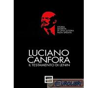 Il testamento di Lenin. Storia segreta di una lettera non spedita