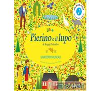 9791223201169 Helen Mortimer Pierino e il lupo di Sergej Prokofiev. Il racconto