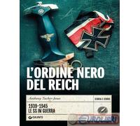 L'ORDINE NERO DEL REICH - TUCKER-JONES ANTHONY - Giunti Editore