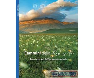 9791223282670 Chiara Giacobelli I cammini della Rinascita. Tesori nascosti dell'