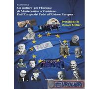 9791223606544 Fabio Miele Un sentiero per l'Europa: Da Montecassino a Ventotene.