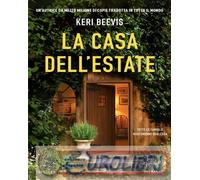 9791223802144 Keri Beevis La casa dell'estate Piemme