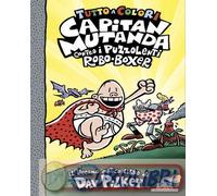 9791223853597 Dav Pilkey Capitan Mutanda contro i puzzolenti Robo-Boxer Clementi