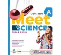 Meet science. Ediz. tematica. Per la Scuola media. Con espansione online. Fisica chimica-Biologia esseri viventi-Biologia umana-Scienze della terra, Astronomia (Vol. A-B-C-D)