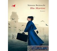 9791254575697 Simona Bertocchi Blu Martini Giovane Holden Edizioni