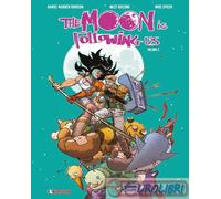 9791254616635 Daniel Warren Johnson THe moon is following us. Vol. 2 SaldaPress