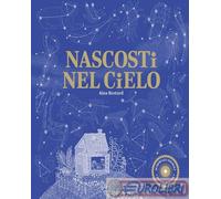 9791254640067 Aina Bestard Nascosti nel cielo. Ediz. a colori MARSILIO EDITRICE