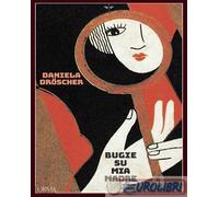 9791254761120 Daniela Dröscher Bugie su mia madre L'orma