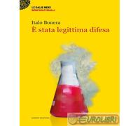 9791254881309 Italo Bonera È stata legittima difesa Ianieri