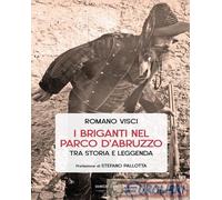 9791254881354 Romano Visci I briganti nel Parco d’Abruzzo tra storia e leggenda