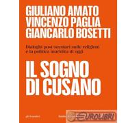 9791254941072 Giancarlo Bosetti Il sogno di Cusano. Dialoghi post-secolari sulle