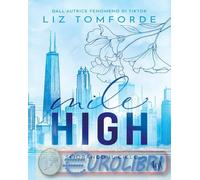 9791255170884 Liz Tomforde Mile high. Sfiorando il cielo Vivaldi Anna